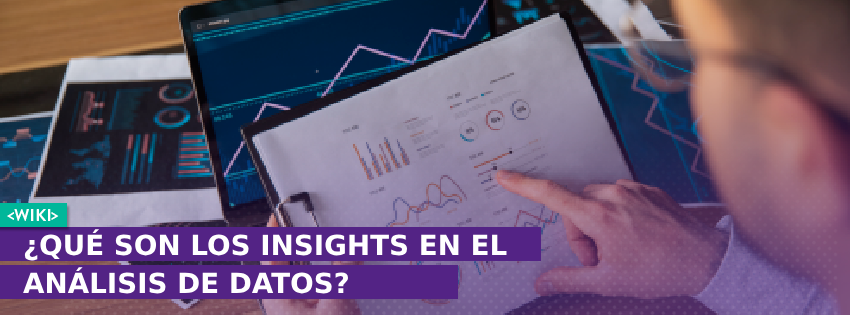 Qué son los insights en el análisis de datos
